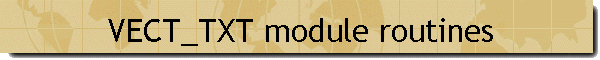VECT_TXT module routines