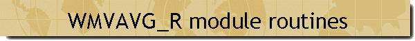 WMVAVG_R module routines